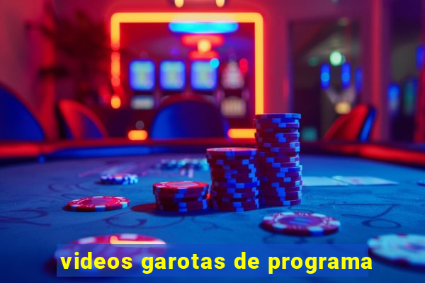 videos garotas de programa